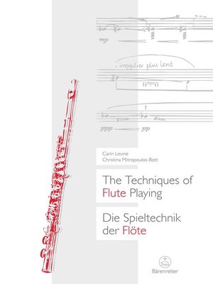 cover image of The Techniques of Flute Playing I / Die Spieltechnik der Flöte I
